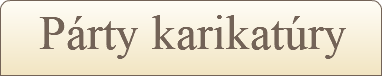 &nbsp;Párty karikatúry